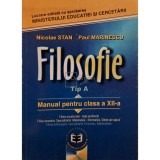 Nicolae Stan - Filosofie - Manual pentru clasa a XII-a tip A (Editia: 2002)