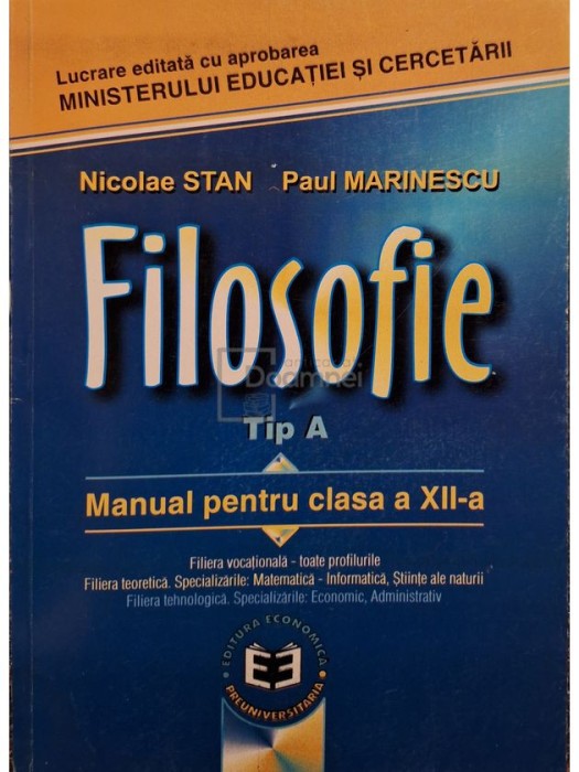 Nicolae Stan - Filosofie - Manual pentru clasa a XII-a tip A (Editia: 2002)