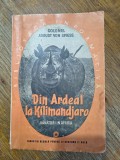 Din Ardeal la Kilimandjaro - Colonel August Von Spiess, 1942 / R3P3F