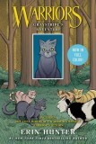 Warriors: Graystripe&#039;s Adventure: The Lost Warrior, Warrior&#039;s Refuge, Warrior&#039;s Return