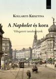 A Napkelet &eacute;s kora - Kollarits Krisztina-SOLT&Eacute;SZ M&Aacute;RTON