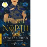Tigrul noptii - Carmen Ion, Yangsze Choo