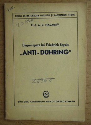 A. D. Macarov - Despre opera lui Friedrich Engels &amp;rdquo;Anti-Duhring&amp;rdquo; foto