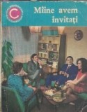Maine avem invitati, Smaranda Sburlan, editura Ceres, 1971, 127 pagini, literatura romana, carti vechi