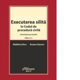 Executarea silita in Codul de procedura civila. Editia a 2-a - Roxana Stanciu, Madalina Dinu