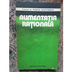 ALIMENTATIA RATIONALA - MIRCEA DIACONESCU