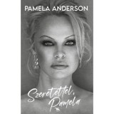Szeretettel, Pamela - Pamela Anderson