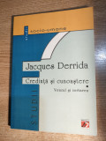 Jacques Derrida -Credinta si Cunoastere. Veacul si Iertarea (cu Michel Wieviorka