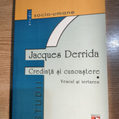 Jacques Derrida -Credinta si Cunoastere. Veacul si Iertarea (cu Michel Wieviorka