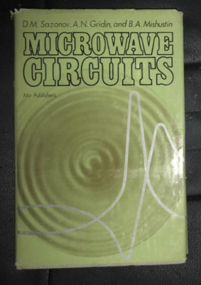 Microwave circuits / D.M. Sazonov, A.N. Gridin, and B.A. Mishustin foto