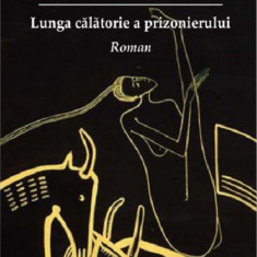 Lunga calatorie a prizonierului | Sorin Titel