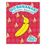 Go Bananas! Activity Journal