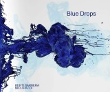 CD nou cu autografe Berti Barbera si Nicu Patoi, Blue Drops, Jazz