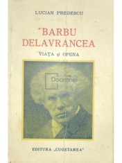 Lucian Predescu - Barbu Delavrancea - Viata si opera foto