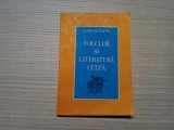 FOLCLOR SI LITERATURA CULTA - I. Gh. Olteanu - 1994, 166 p.