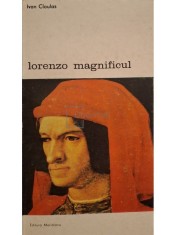 Ivan Cloulas - Lorenzo magnificul (Editia: 1987) foto