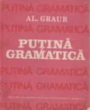 Al. Graur - Putina gramatica (vol. I-II), 1987