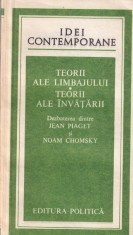 Teorii ale limbajului. Teorii ale invatarii. Dezbaterea dintre Jean Piaget si