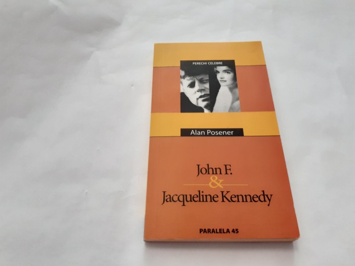 JOHN F.KENNEDY &amp; JACQUELINE KENNEDY ALAN POSENER PERECHI CELEBRE RF4/3