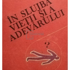 Paul Stefanescu - In slujba vietii si a adevarului, vol. 3 (editia 1985)