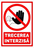 Indicator de securitate pentru trecere interzisa