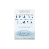 The Clinical Guide for Healing Developmental Trauma: Using the Neuroaffective Relational Model to Address Adverse Childhood Experiences and Resolve Co