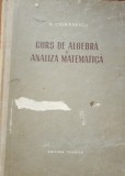 CURS DE ALGEBRA SI ANALIZA MATEMATICA ~ N. CIORANESCU - 1955