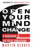 Open Your Mind to Change: A Guidebook to the Great Awakening, 2017