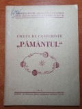ciclul de conferinte &quot;pamantul &quot;(miscarile si originea pamantului)-din anul 1953