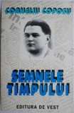 Semnele Timpului - Corneliu Coposu - Carte de Istorie