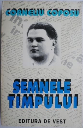 Semnele timpului &ndash; Corneliu Coposu