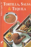 Cornelia Zingerling - Tortilla, Salsa and Tequila