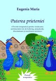 Puterea prieteniei - Petruta Petre, Editura Tana Cart