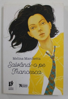 SALVAND-O PE FRANCESCA de MELINA MARCHETTA , 2017 foto