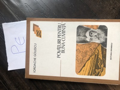 Iordache Golescu - Povatuiri pentru buna-cuviinta Pd+ foto
