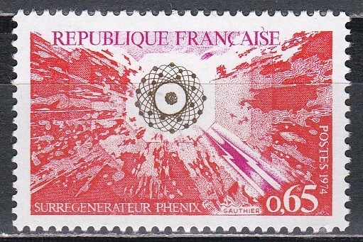 Franta 1974 - Finalizarea generatorului nuclear Ph&eacute;nix, MNH