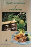 Plante medicinale si condimente Principii active si intrebuintari/ Lavinia Nazadru