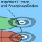 X-Ray Diffraction: In Crystals, Imperfect Crystals, and Amorphous Bodies