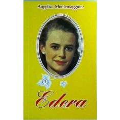 Angelica Montemaggiore - Edera, volumul 3