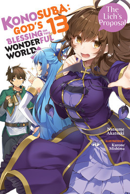 Konosuba: God&amp;#039;s Blessing on This Wonderful World!, Vol. 13 (Light Novel): The Lich&amp;#039;s Proposal foto