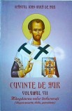 Cumpara ieftin Sfantul Ioan Gura de Aur - Cuvinte de aur, volumul 7: Mangaierea celor