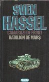 Opere II: Camarazi de front. Batalion de mars - Sven Hassel