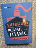 Naufragiata. Poveste de pe Titanic - Catherine Cuenca