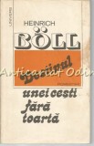 Destinul Unei Cesti Fara Toarta - Heinrich Boll, Povestiri, Editura Univers, 1986, Romana, Beletristica