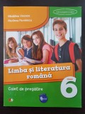 LIMBA SI LITERATURA ROMANA CAIET DE PREGATIRE CLASA A VI-A - Vincene