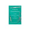 Lost in Trans Nation: A Child Psychiatrist&#039;s Guide Out of the Madness
