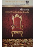 Dan-Silviu Boerescu - Misterele din jurul mostenitorilor tronului (Editia: 2018)