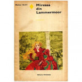 Walter Scott - Mireasa din Lammermoor - roman - 114522