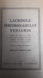 LACRIMILE IEROMONAHULUI VENIAMIN - - EDITIA 1926-editie cu gravuri