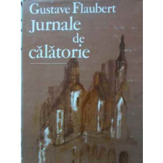 JURNALE DE CALATORIE-GUSTAVE FLAUBERT